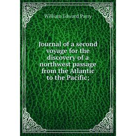 

Книга Journal of a second voyage for the discovery of a northwest passage from the Atlantic to the Pacific;