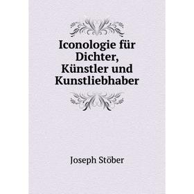 

Книга Iconologie für Dichter, Künstler und Kunstliebhaber