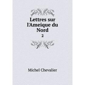 

Книга Lettres sur l'Ameique du Nord2