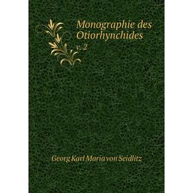 

Книга Monographie des Otiorhynchidesv 2