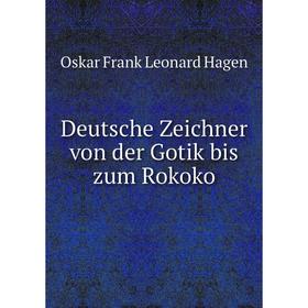 

Книга Deutsche Zeichner von der Gotik bis zum Rokoko
