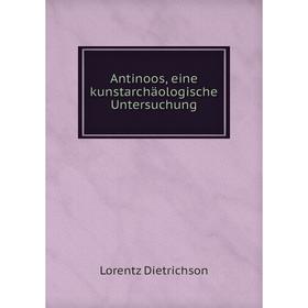 

Книга Antinoos, eine kunstarchäologische Untersuchung