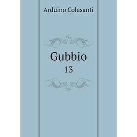 

Книга Gubbio 13