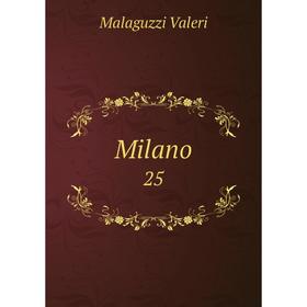 

Книга Milano25