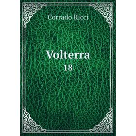 

Книга Volterra 18