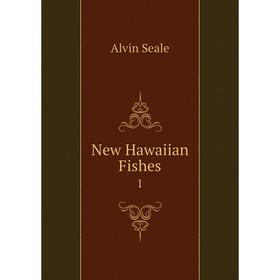 

Книга New Hawaiian Fishes 1