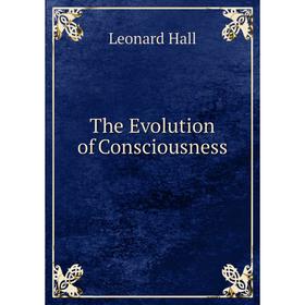 

Книга The Evolution of Consciousness