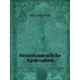 

Книга Neutestamentliche Apokryphen