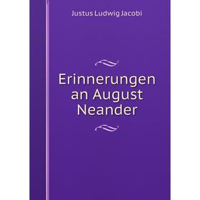 

Книга Erinnerungen an August Neander