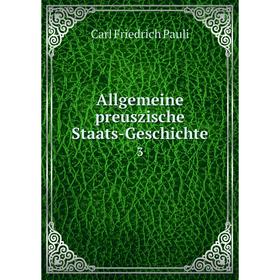 

Книга Allgemeine preuszische Staats-Geschichte 3