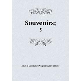 

Книга Souvenirs; 5
