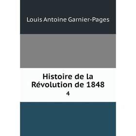 

Книга Histoire de la Révolution de 1848 4