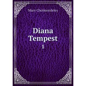 

Книга Diana Tempest 1