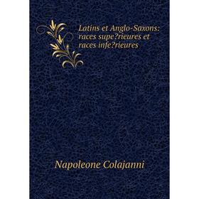 

Книга Latins et Anglo-Saxons