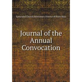 

Книга Journal of the Annual Convocation