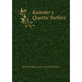 

Книга Kummer's Quartic Surface