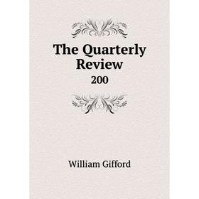 

Книга The Quarterly Review 200