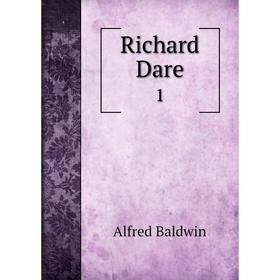 

Книга Richard Dare 1
