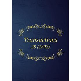 

Книга Transactions 28 (1892)