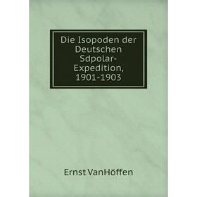 

Книга Die Isopoden der Deutschen Sdpolar-Expedition, 1901-1903