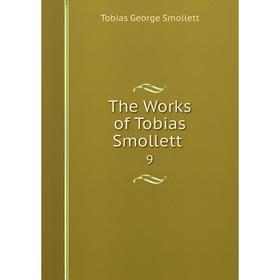 

Книга The Works of Tobias Smollett. 9