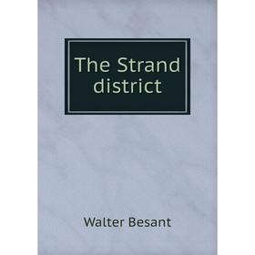 

Книга The Strand district