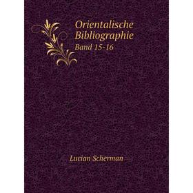 

Книга Orientalische Bibliographie Band 15-16