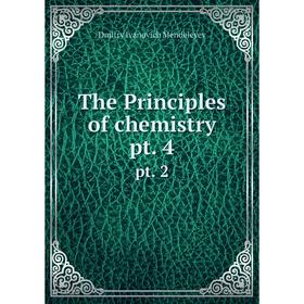 

Книга The Principles of chemistry pt. 4 pt. 2