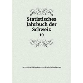 

Книга Statistisches Jahrbuch der Schweiz 10