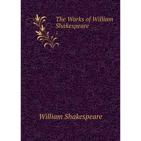 

Книга The Works of William Shakespeare. 1