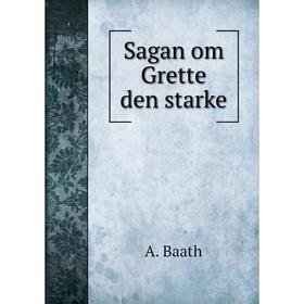 

Книга Sagan om Grette den starke