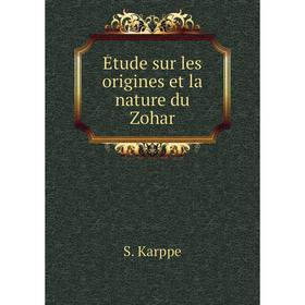 

Книга Étude sur les origines et la nature du Zohar