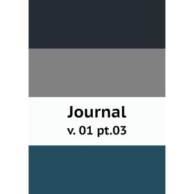 

Книга Journal v. 01 pt. 03