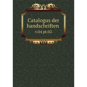 

Книга Catalogus der handschriften v.04 pt.02