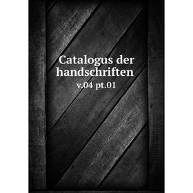 

Книга Catalogus der handschriften v.04 pt.01
