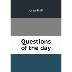 

Книга Questions of the day