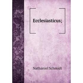 

Книга Ecclesiasticus