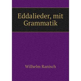

Книга Eddalieder, mit Grammatik