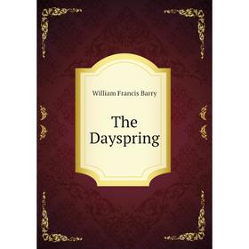 

Книга The Dayspring
