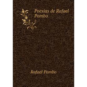 

Книга Poesias de Rafael Pombo 2