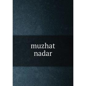 

Книга muzhat nadar