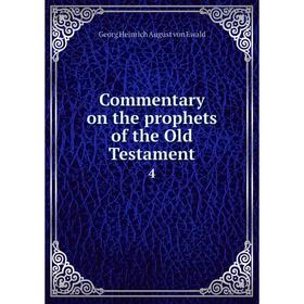 

Книга Commentary on the prophets of the Old Testament 4