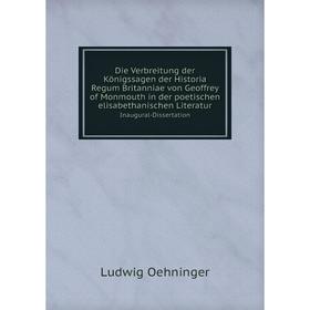 

Книга Die Verbreitung der Königssagen der Historia Regum Britanniae von Geoffrey of Monmouth in der poetischen elisabethanischen Literatur Inaugural-D