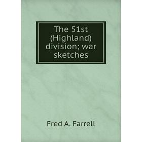 

Книга The 51st (Highland) division; war sketches