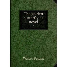 

Книга The golden butterfly: a novel 3