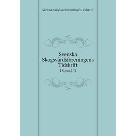 

Книга Svenska Skogsvårdsföreningens Tidskrift 18, no,1-2