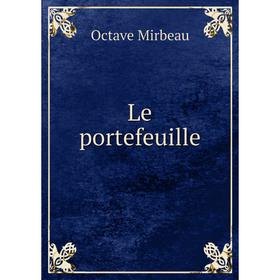 

Книга Le portefeuille