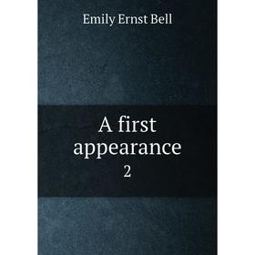

Книга A first appearance 2