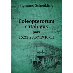

Книга Coleopterorum catalogus pars 15,22,28,37 1910-11