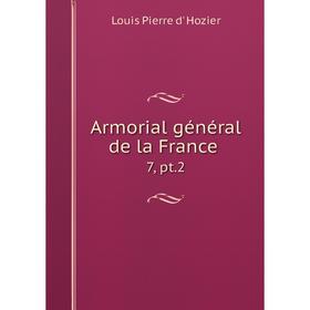 

Книга Armorial général de la France 7, pt.2